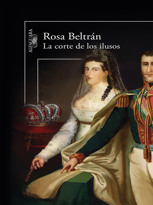 Title details for La corte de los ilusos by Rosa Beltrán - Available